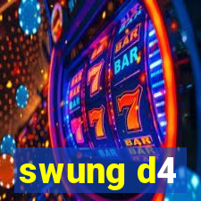 swung d4